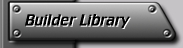 Builder Library
